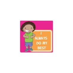 Positive Affirmations I Always Do My Best School Sign
