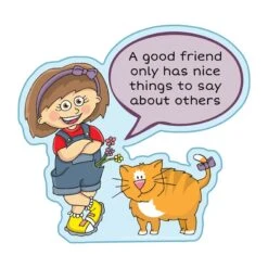 Good Friend Nice Things School Sign
