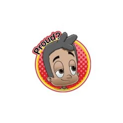 How Do You Feel Today Proud Sign